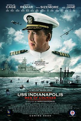 印第安纳波利斯号：勇者无惧 / USS Indianapolis: Men of Courage海报