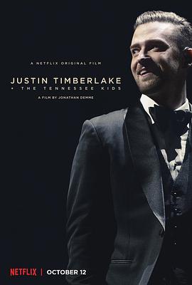 贾斯汀·汀布莱克 + 田纳西孩子们 / Justin Timberlake and the Tennessee Kids海报